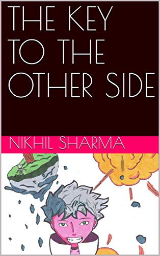 THE KEY TO THE OTHER SIDE (English Edition)