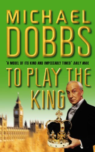 To Play the King (House of Cards Trilogy, Book 2) (English Edition)
