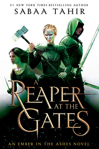 A Reaper at the Gates: 3 (An Ember in the Ashes)