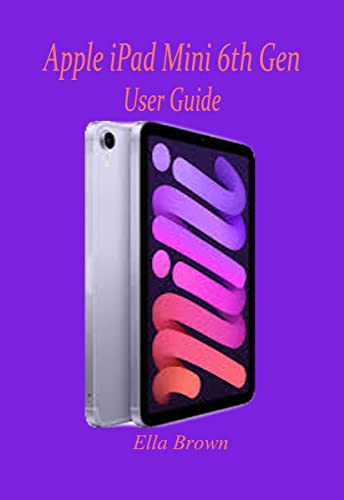 Apple iPad Mini 6thGen User Guide (English Edition)