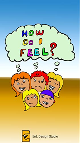 How Do I Feel? Learn emotions!