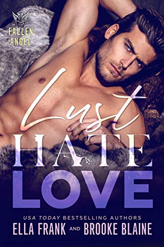 LUST HATE LOVE (Fallen Angel Book 4) (English Edition)