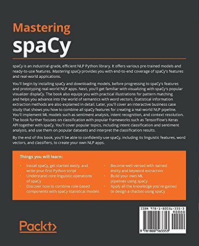 Mastering spaCy: An end-to-end practical guide to implementing NLP applications using the Python ecosystem