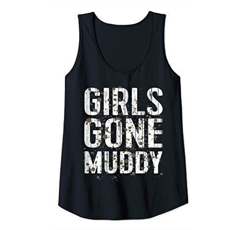 Mujer Mud Run Shirt Marathon Runner Girls Gone Muddy Mudding Camiseta sin Mangas