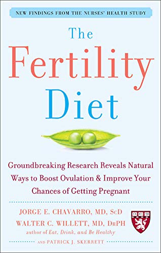 The Fertility Diet: Groundbreaking Research Reveals Natural Ways to Boost Ovulation and Improve Your Chances of Getting Pregnant (ALL OTHER HEALTH)