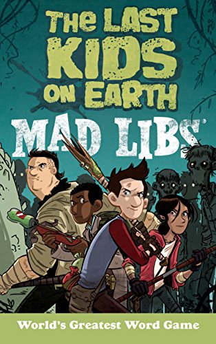 The Last Kids on Earth Mad Libs [Idioma Inglés]: World's Greatest Word Game