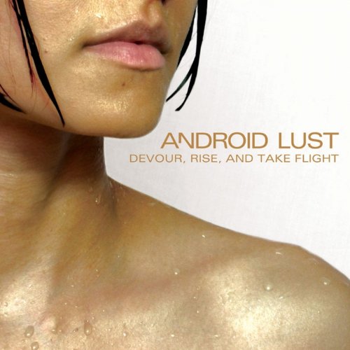 Devour, Rise and Take Flight [Explicit]