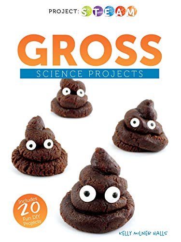 Gross Science Projects (Project: Steam)