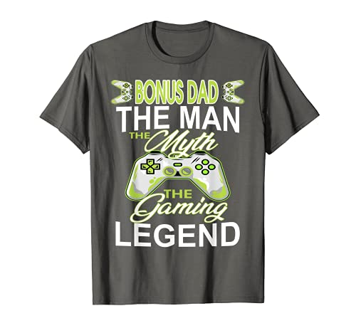 Hombre Gamer Bonus Dad The Man Myth Gaming Legend Día del Padre Camiseta