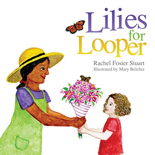 Lilies for Looper (English Edition)