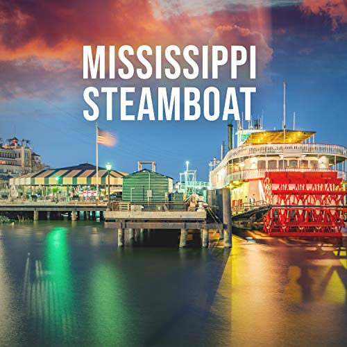 Mississippi Steam Boat, Pt. 4