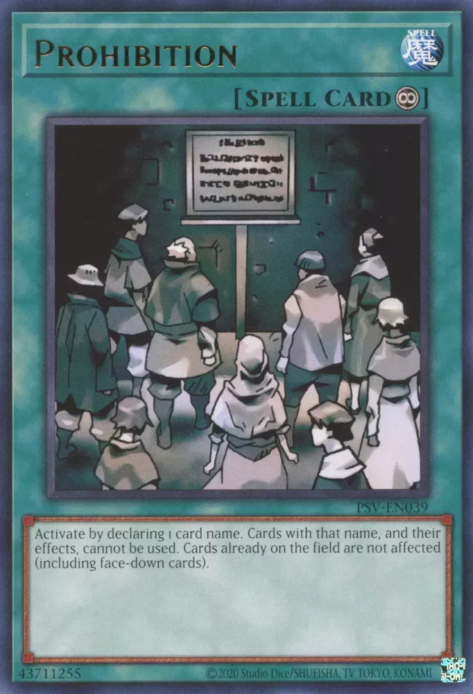 Prohibition in the Yu-Gi-Oh! TCG/OCG.