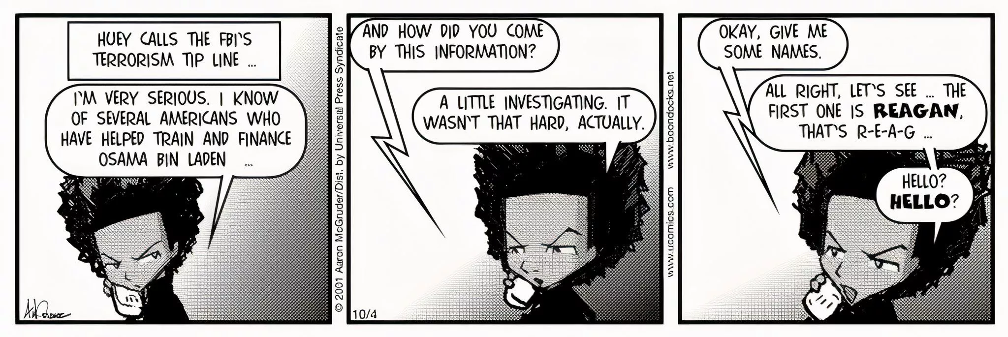 The Boondocks comic strip where Huey calls the FBI's anti-terrorism tip line to tell them Reagan funded Osama