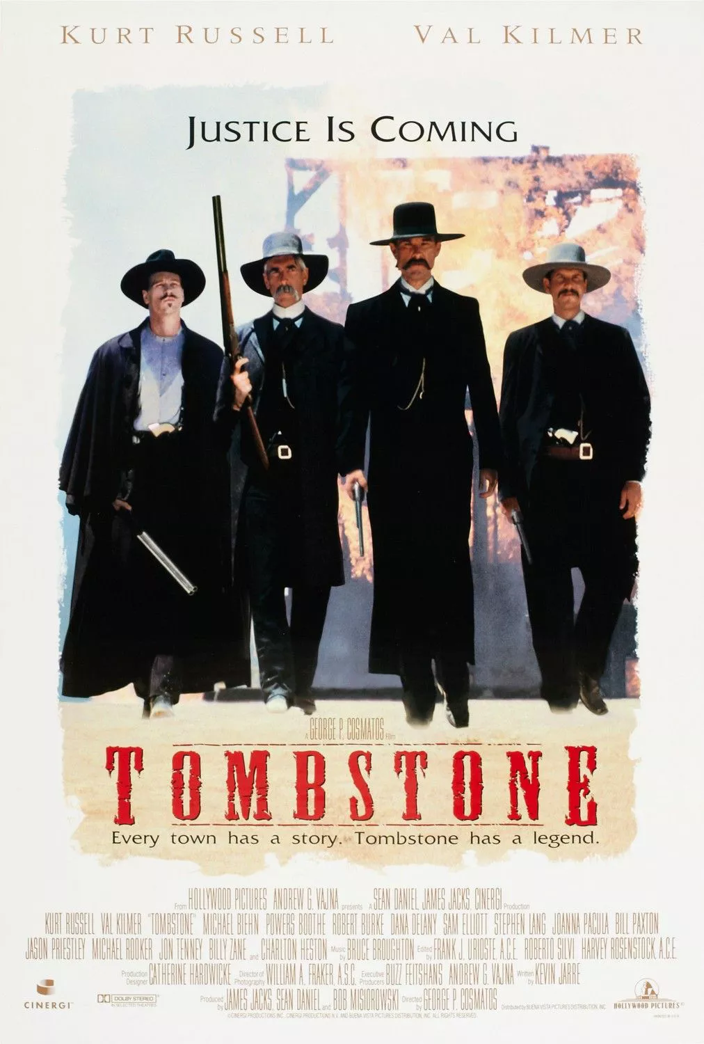 El cartel de la película Tombstone representa, de izquierda a derecha, a Doc Holliday (Val Kilmer), Virgil Earp (Sam Elliott), Wyatt Earp (Kurt Russell) y Morgan Earp (Bill Paxton) avanzando hacia el O.K. Corral en Tombstone (1993).