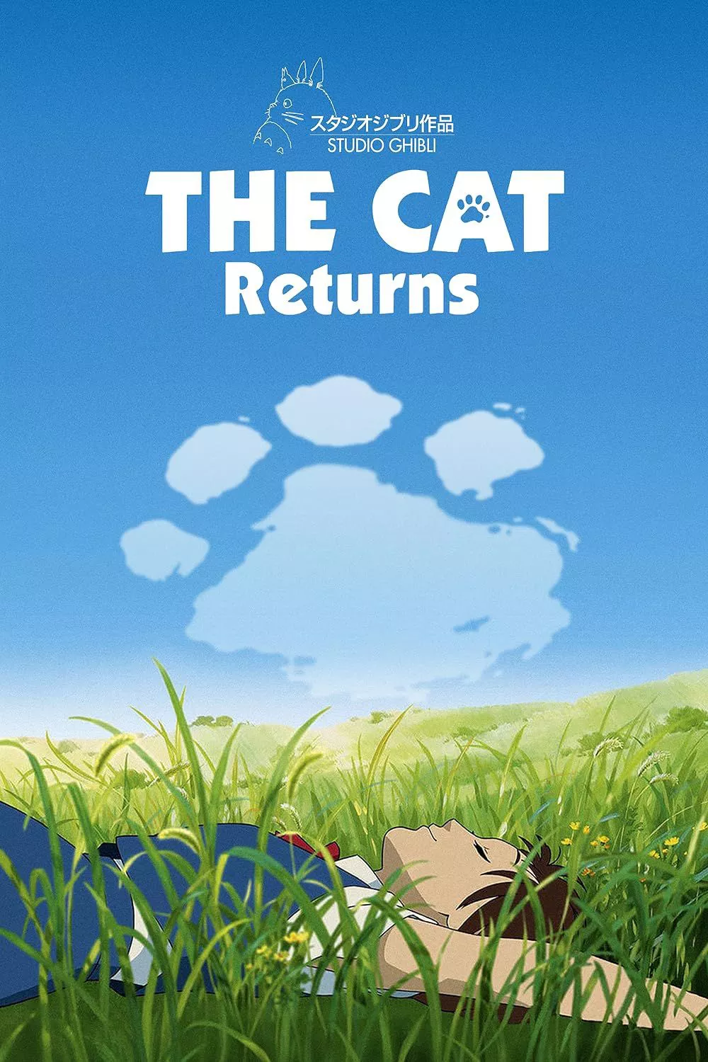 The Cat Returns poster depicts Haru Yoshioka lying in a field below a cloud shaped like a cat's paw.